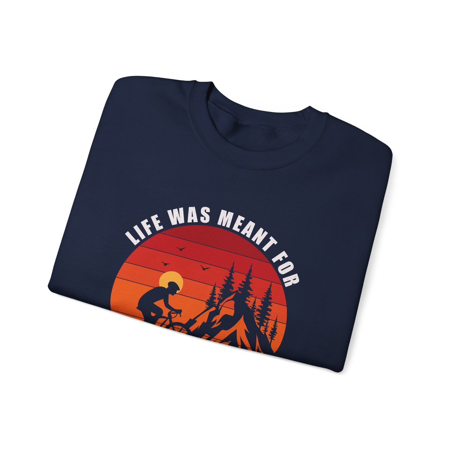 Life Was Meant For Adventure Felpa