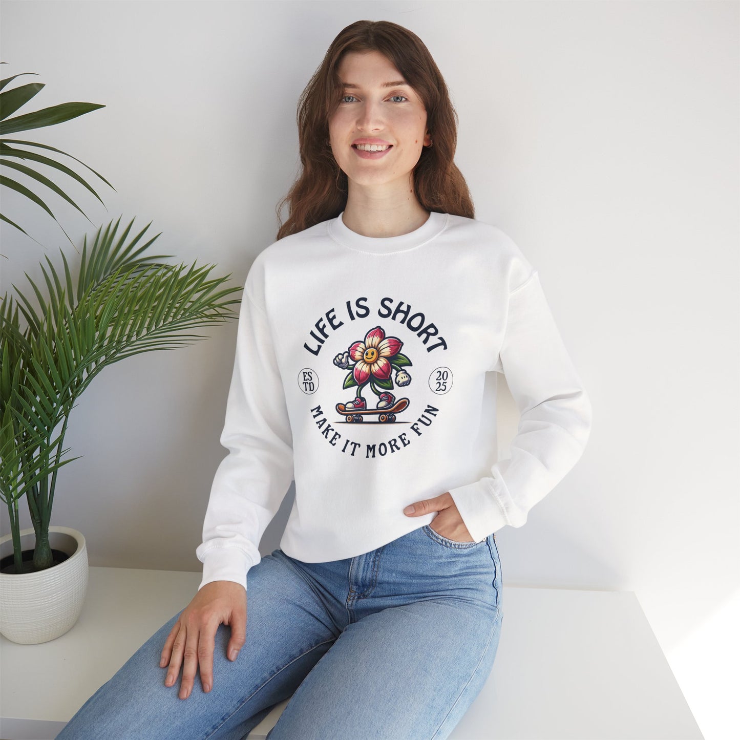 Life Is Shirt Make It More Fun Felpa