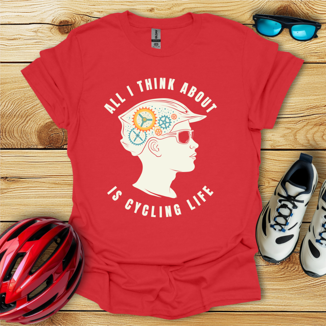 All I Think About Is Cycling Life Colorata T-Shirt