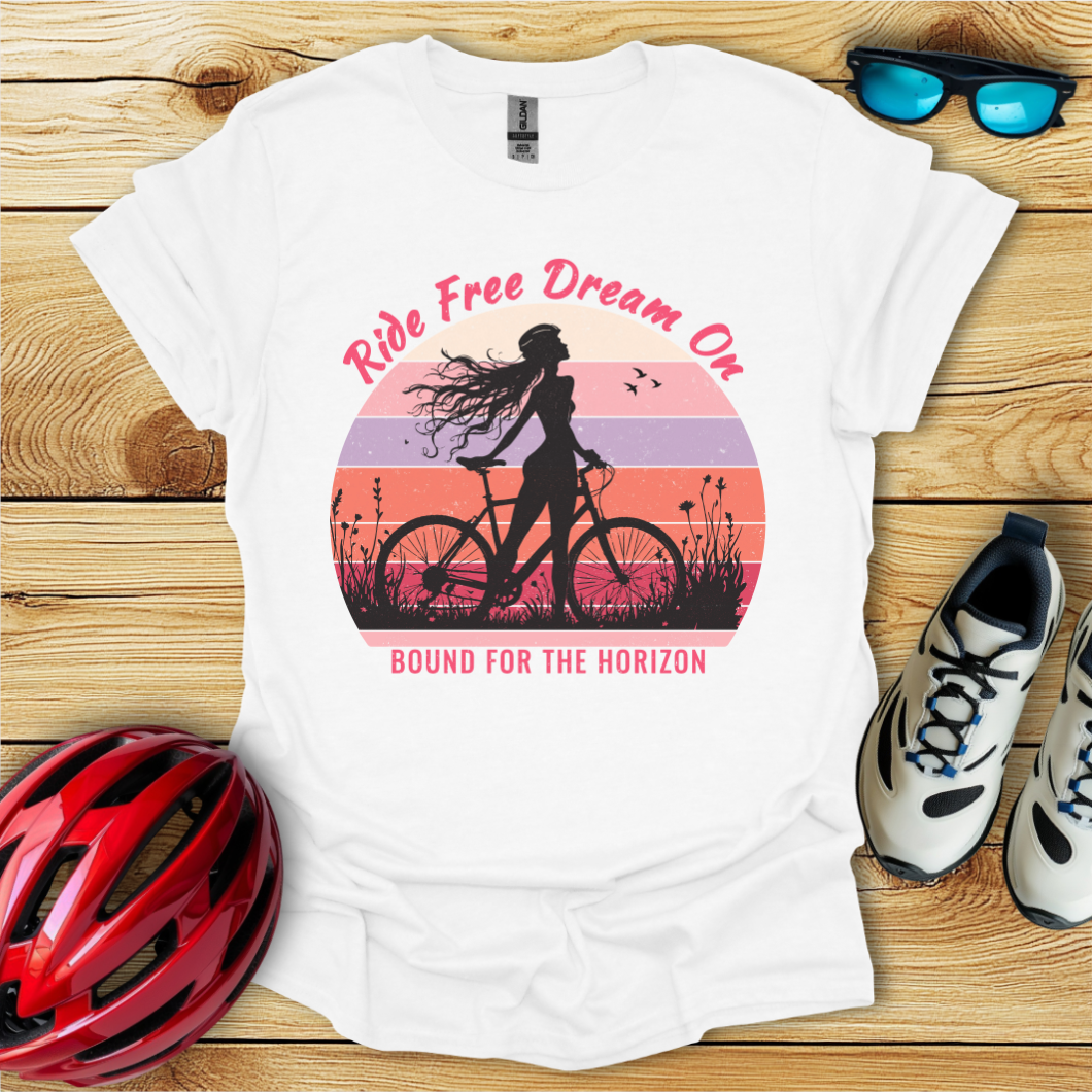 Ride Free Dream On T-Shirt