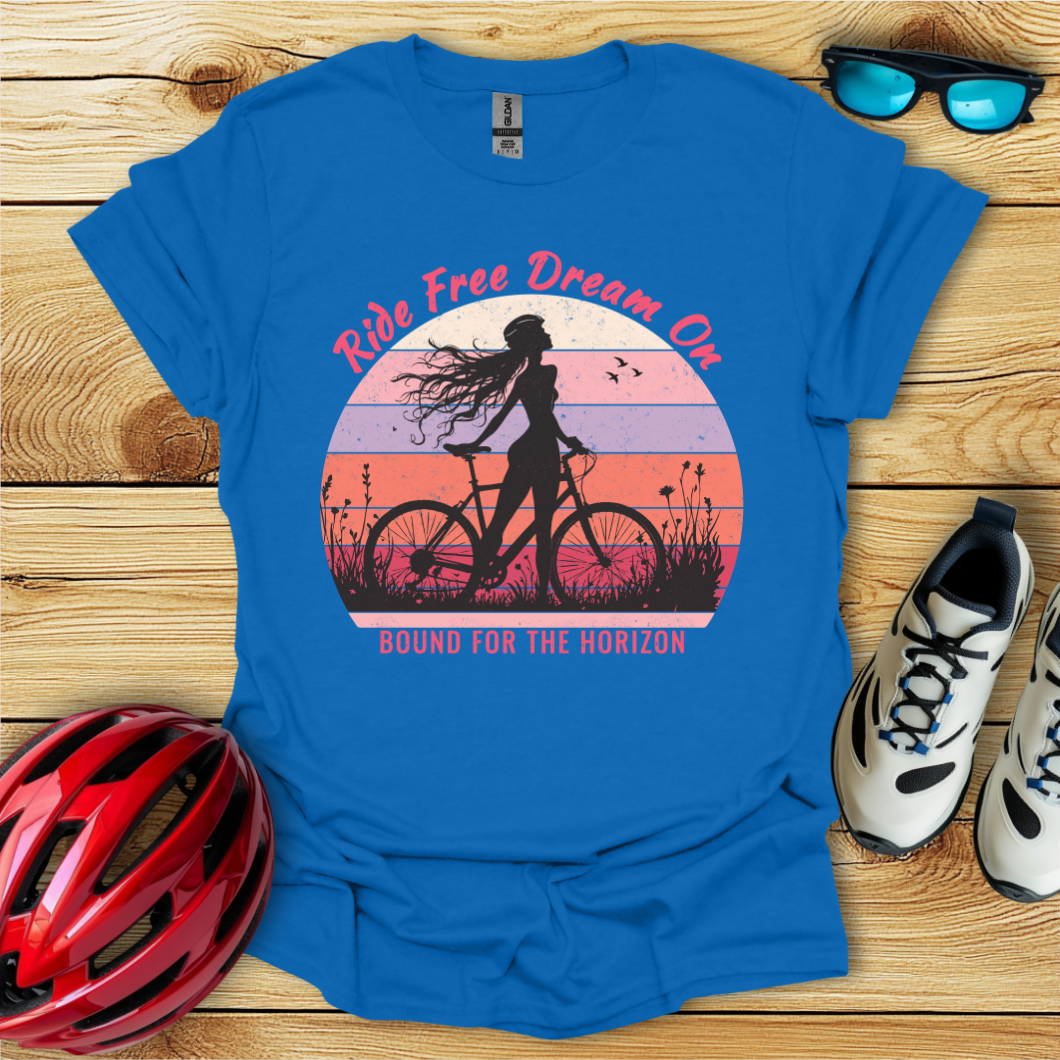 Ride Free Dream On T-Shirt