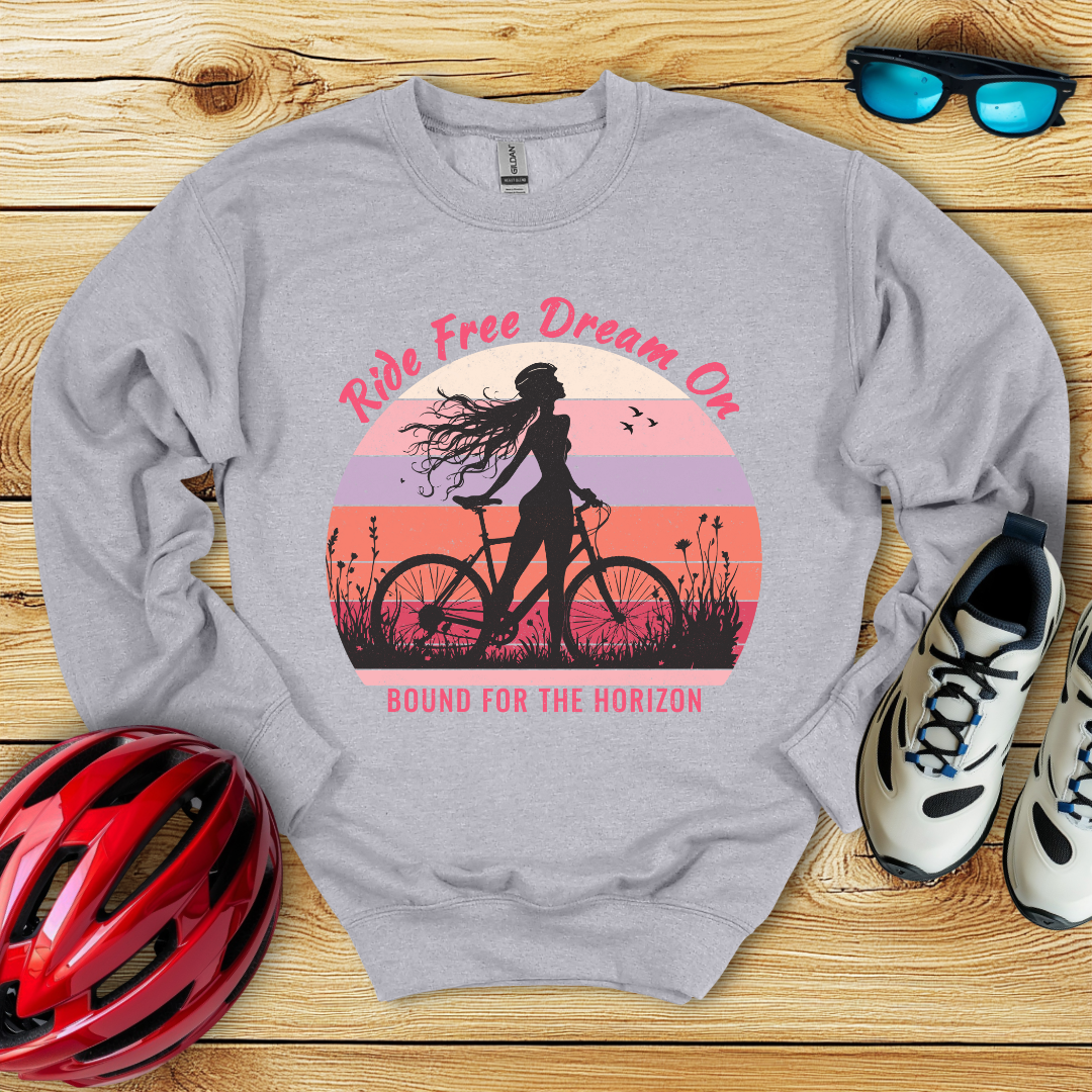 Ride Free Dream On Sweatshirt