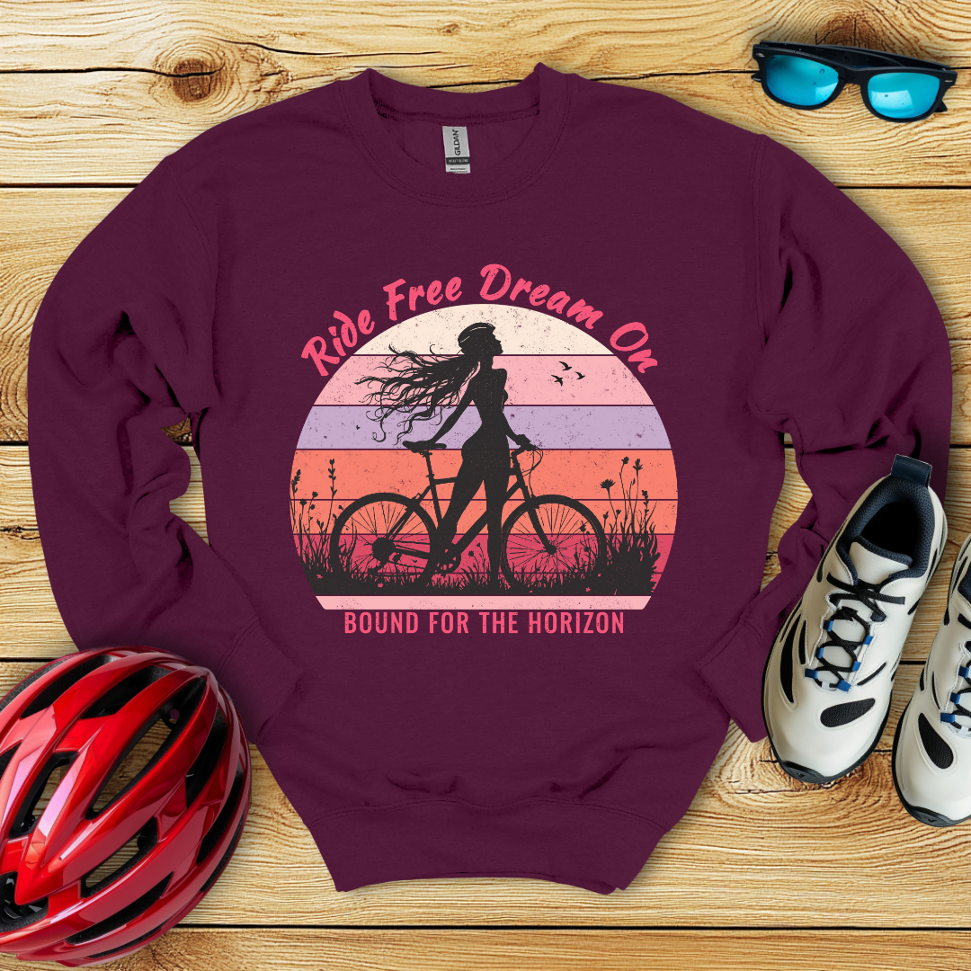 Ride Free Dream On Sweatshirt