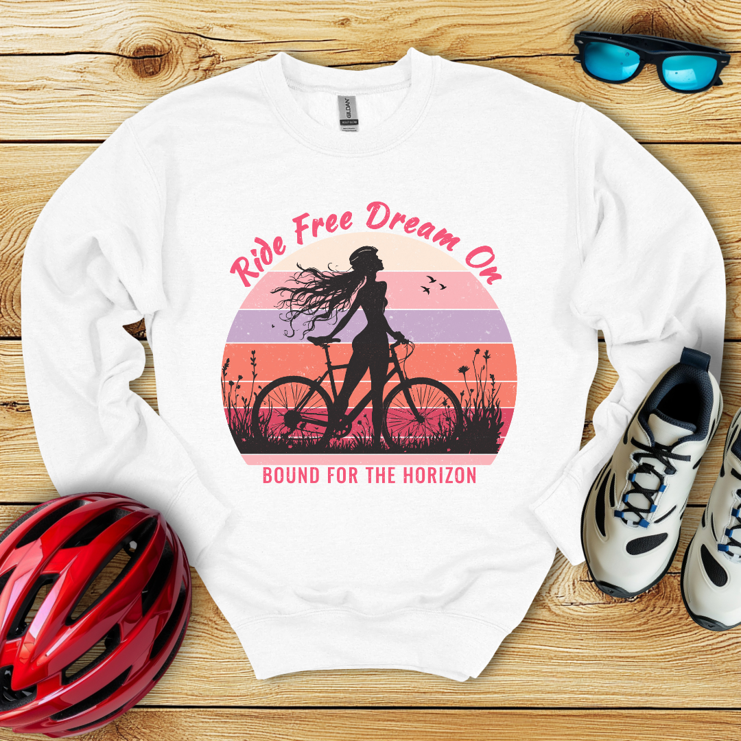 Ride Free Dream On Sweatshirt