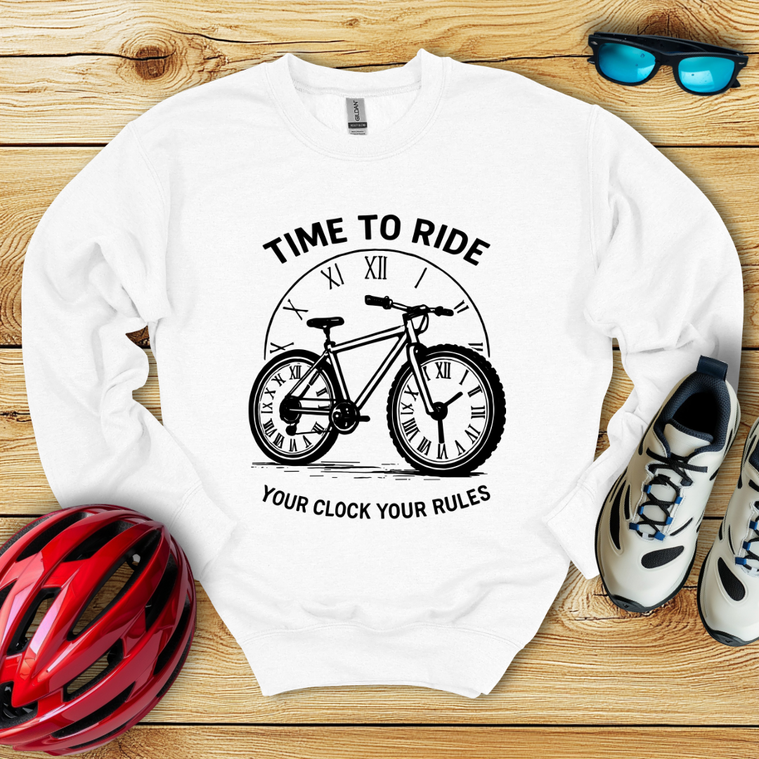 Time To Ride Your Clock Your Rules Felpa
