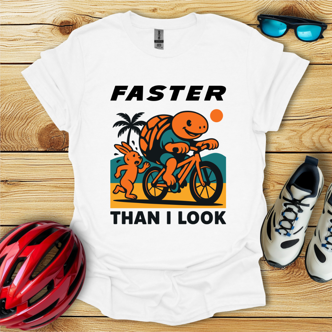 Faster Than I Look T-Shirt