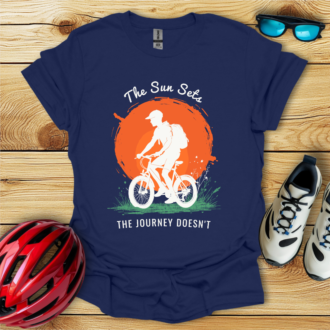 The Sun Sets The Journey Doesn't T-Shirt