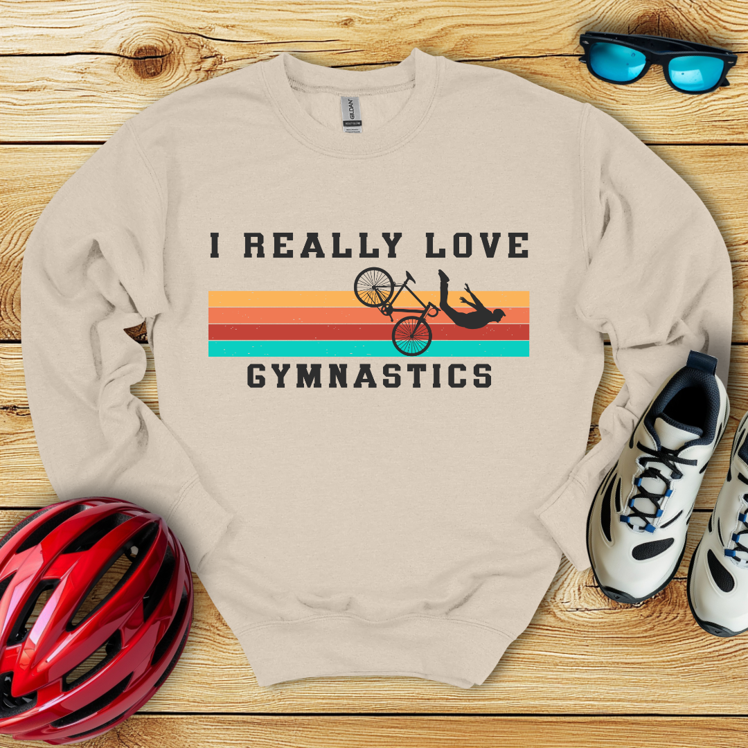 I Really Love Gymnastics Felpa