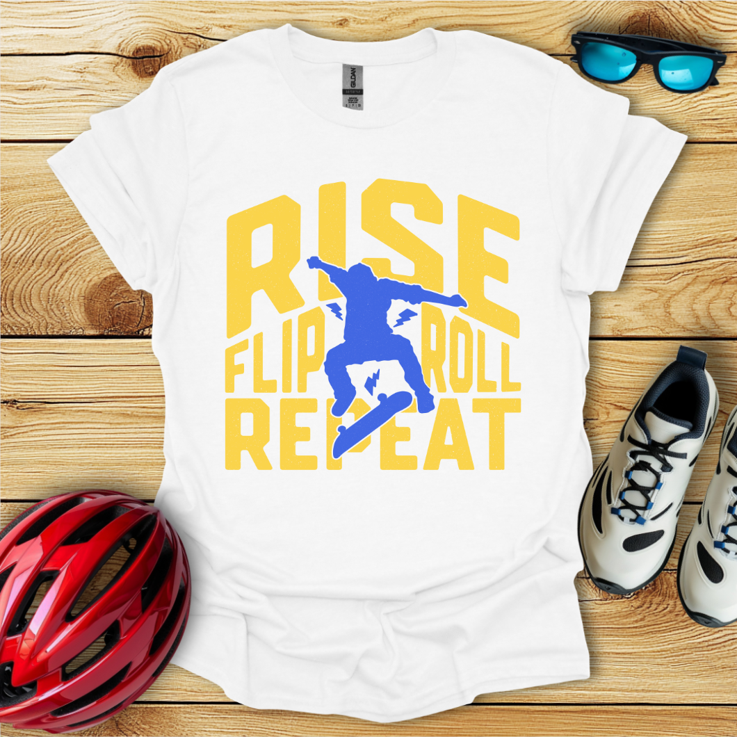 Rise Flip Roll Repeat T-Shirt