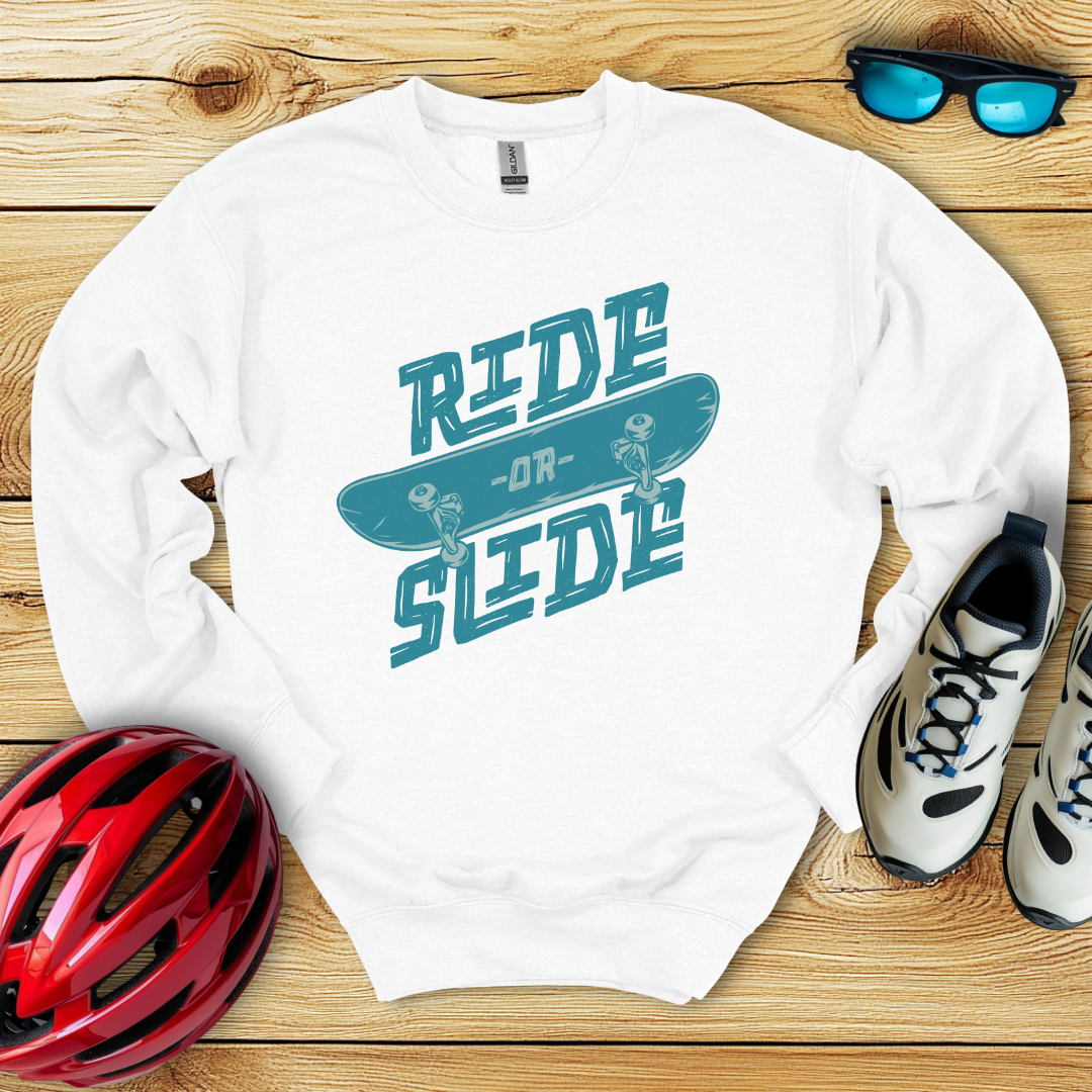 Ride Or Slide Felpa