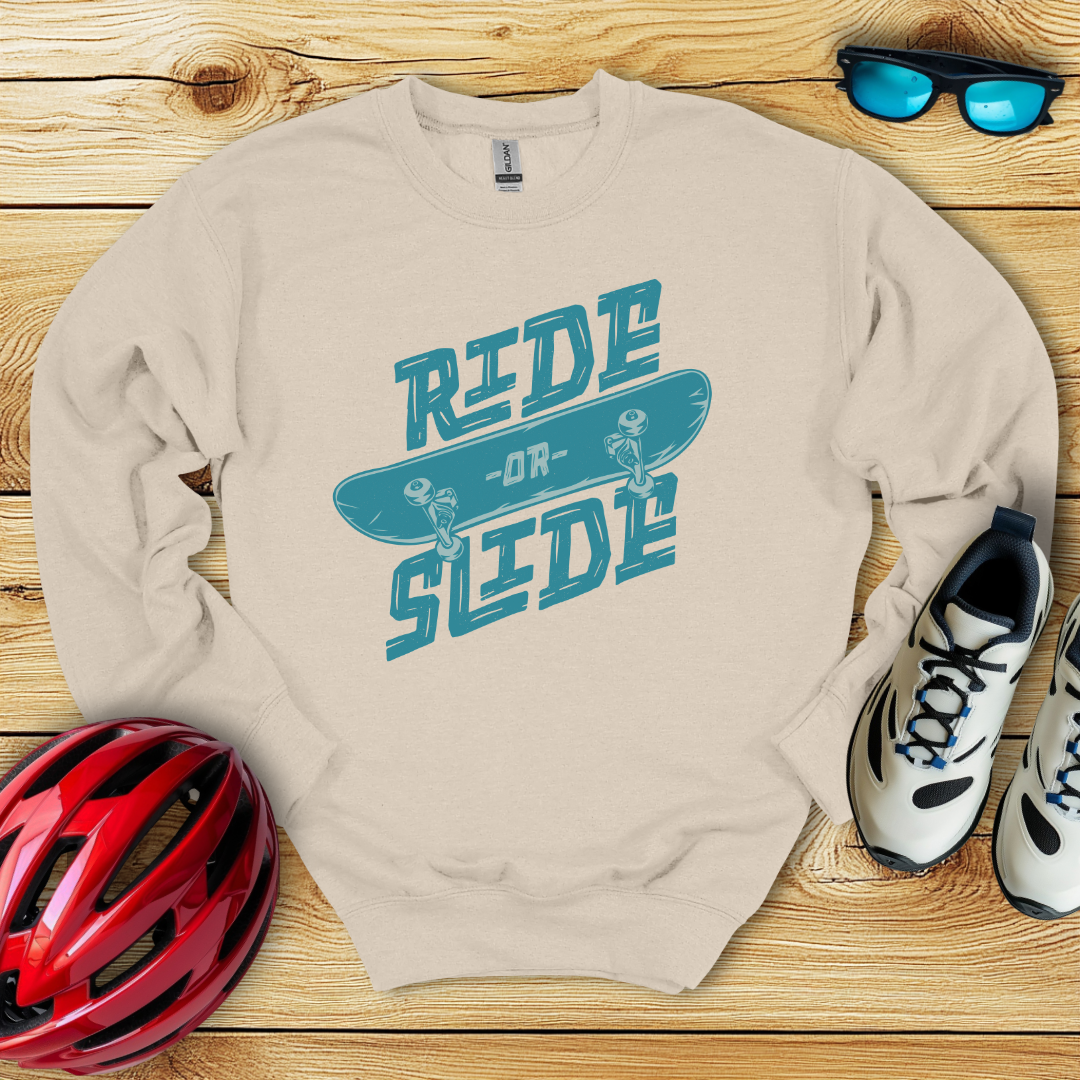 Ride Or Slide Felpa