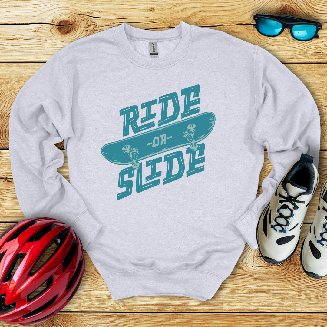 Ride Or Slide Felpa