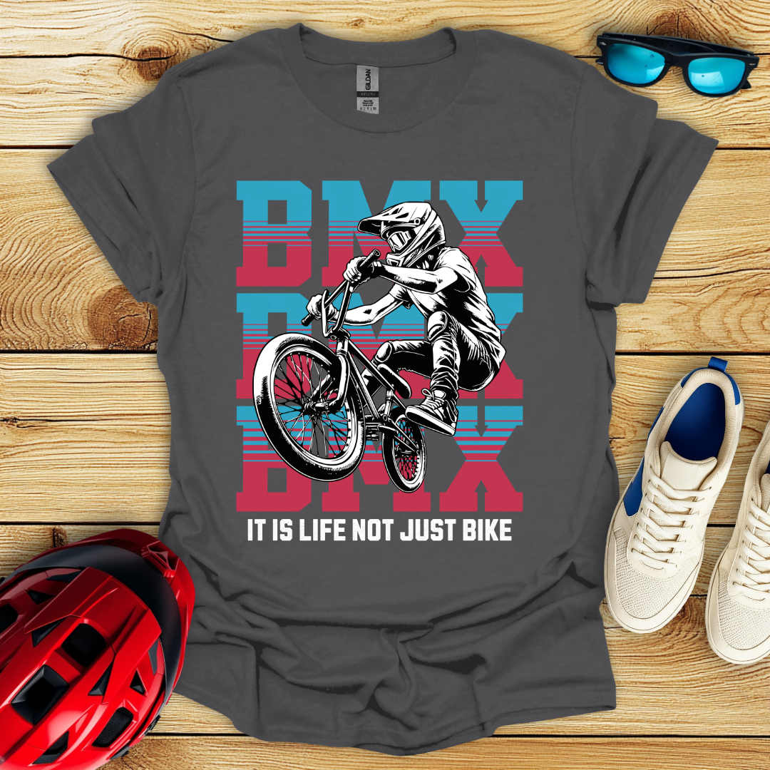 It Is Life Not Just Bike T-Shirt