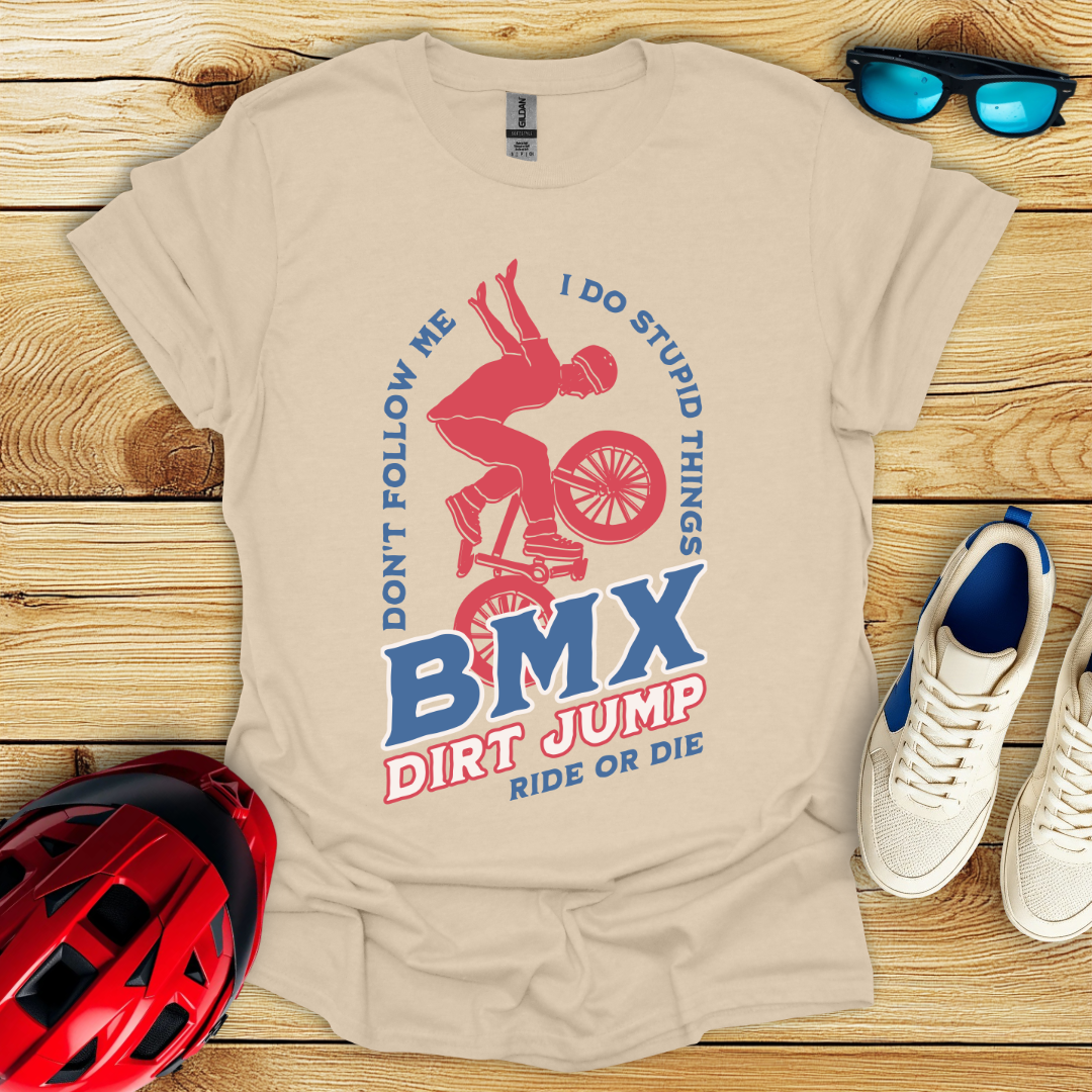 BMX Dirt Jump T-Shirt