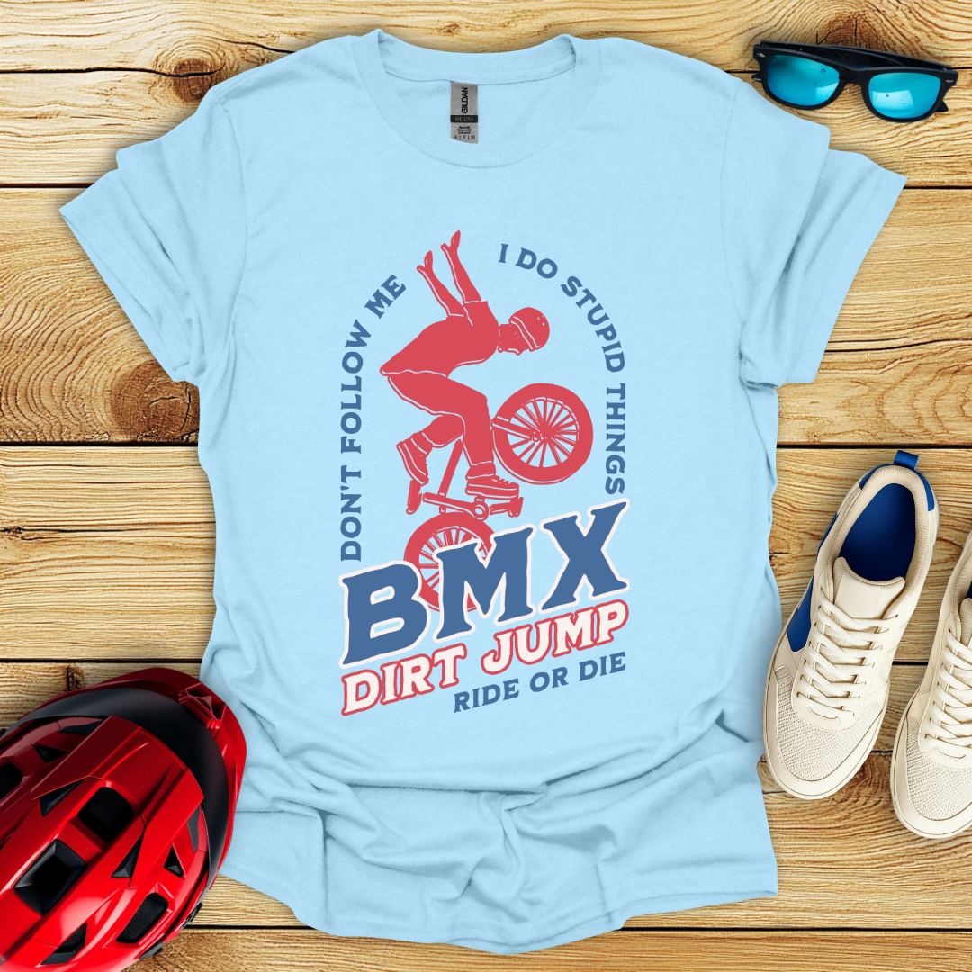 BMX Dirt Jump T-Shirt
