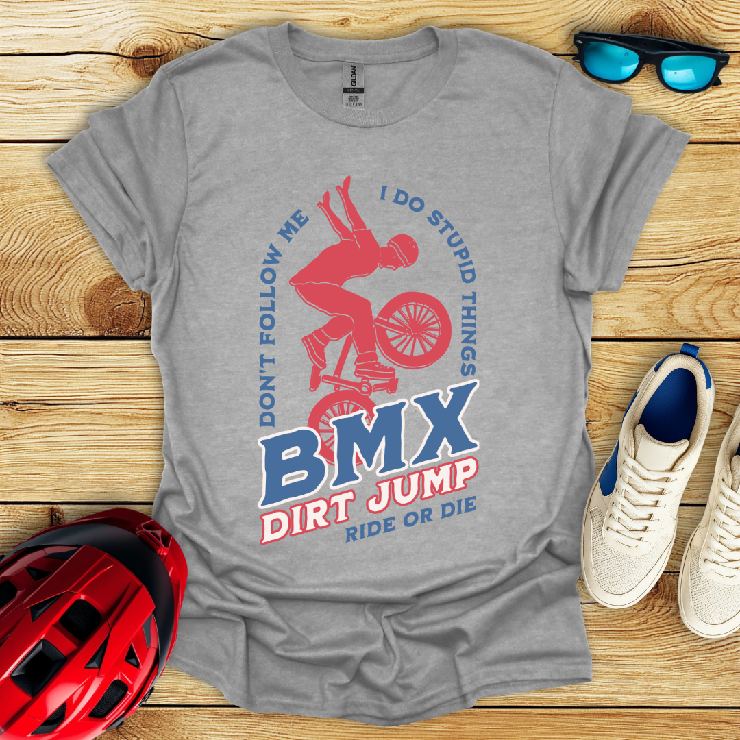 BMX Dirt Jump T-Shirt