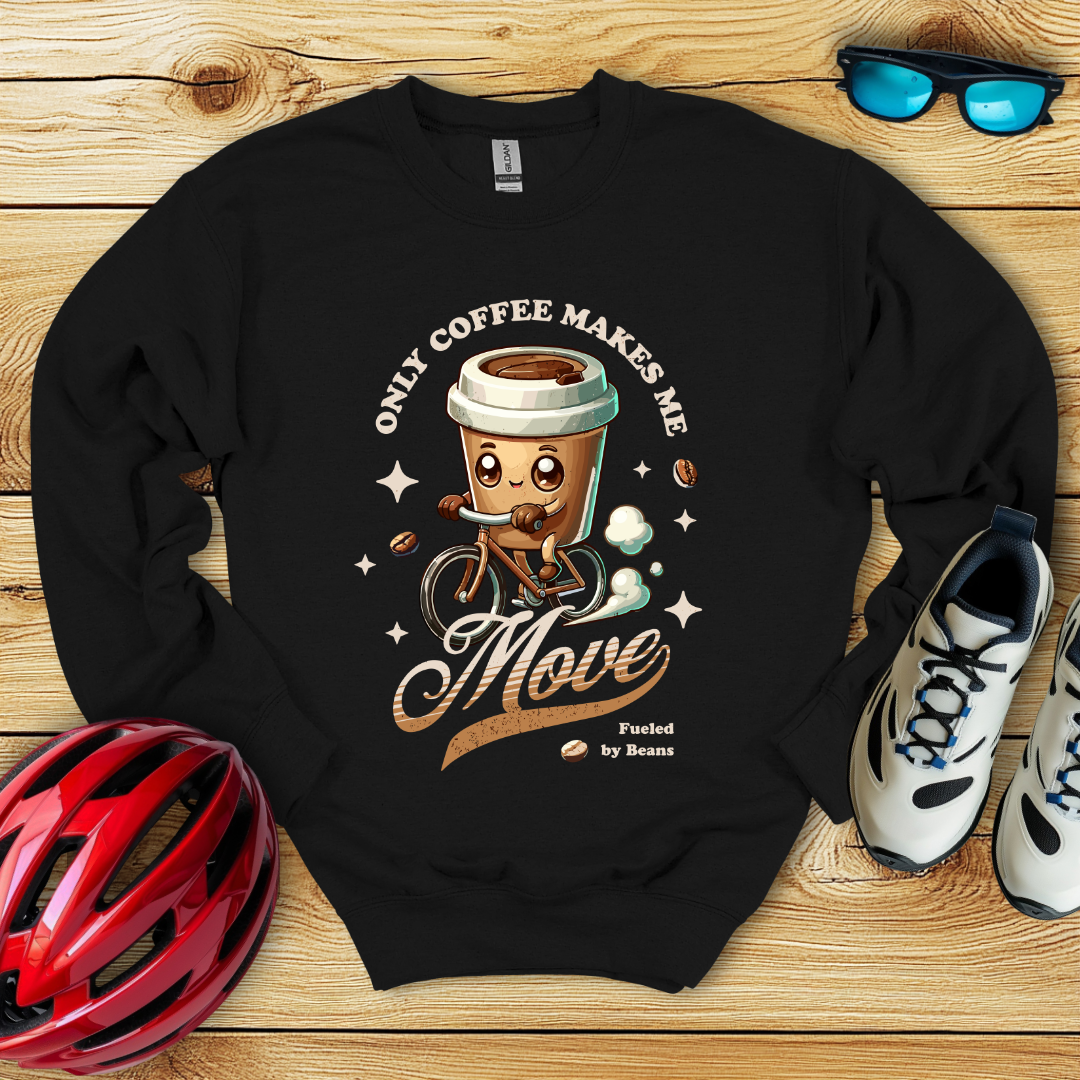 Only Coffee Makes Me Move Felpa