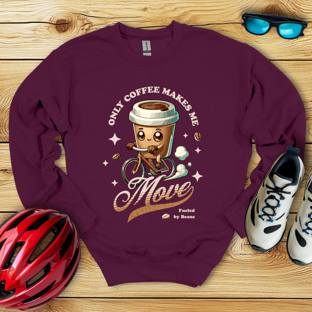 Only Coffee Makes Me Move Felpa
