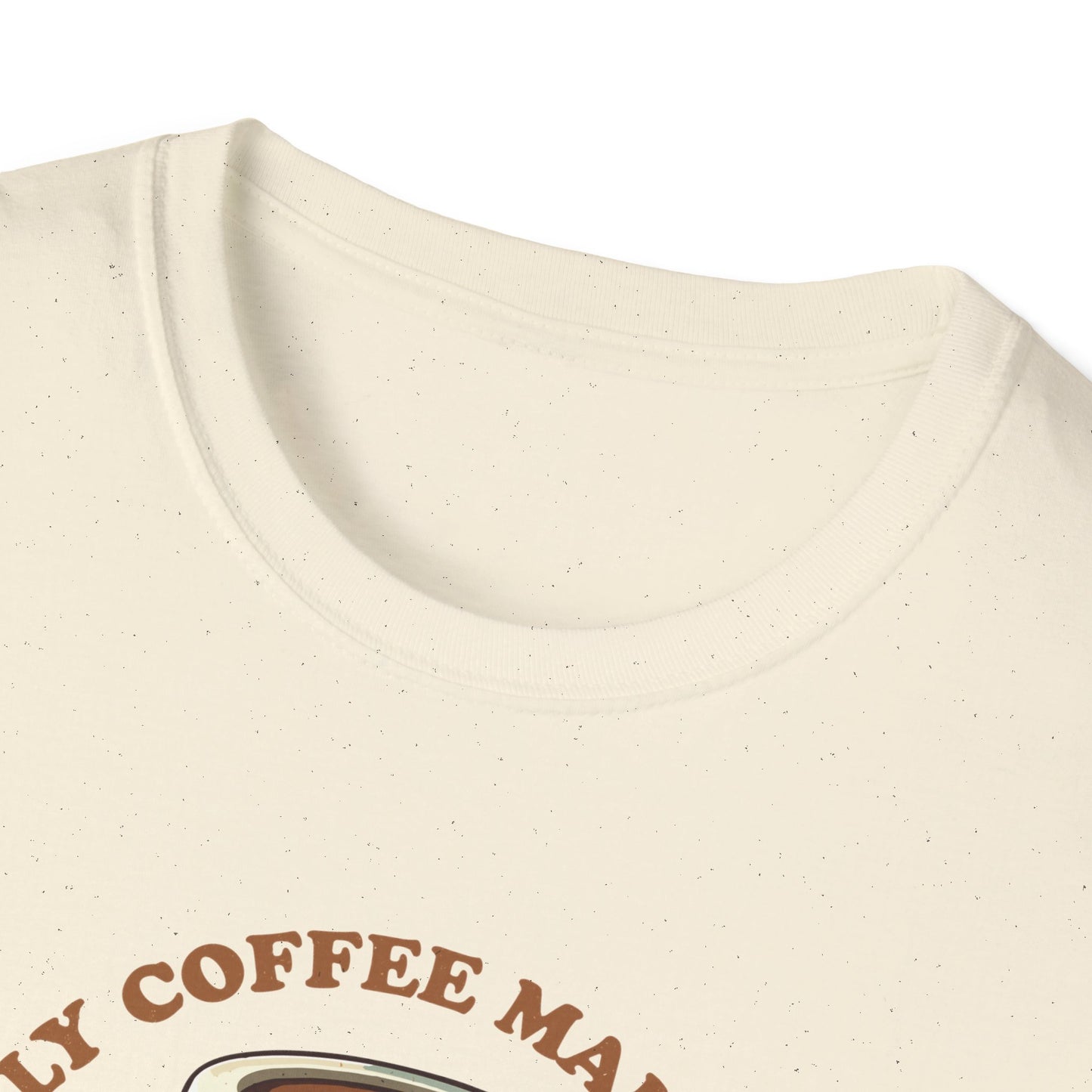Only Coffee Makes Me Move T-Shirt