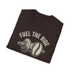 Fuel The Ride T-Shirt
