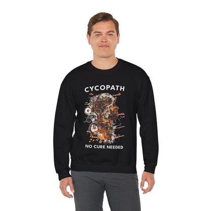 Cycopath No Cure Needed Man Felpa