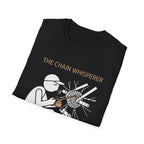 The Chain Whisperer T-Shirt