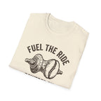 Fuel The Ride T-Shirt