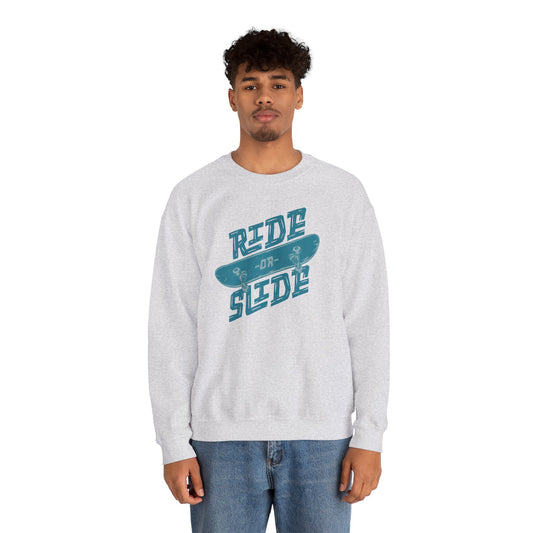 Ride Or Slide Felpa