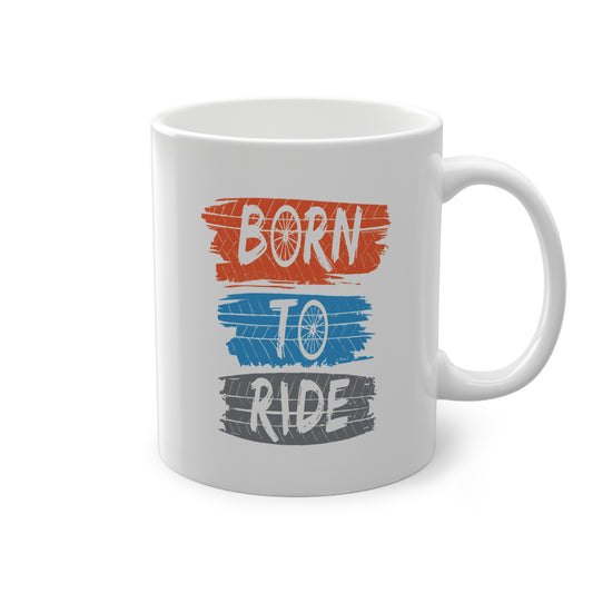 Born To Ride Tazza