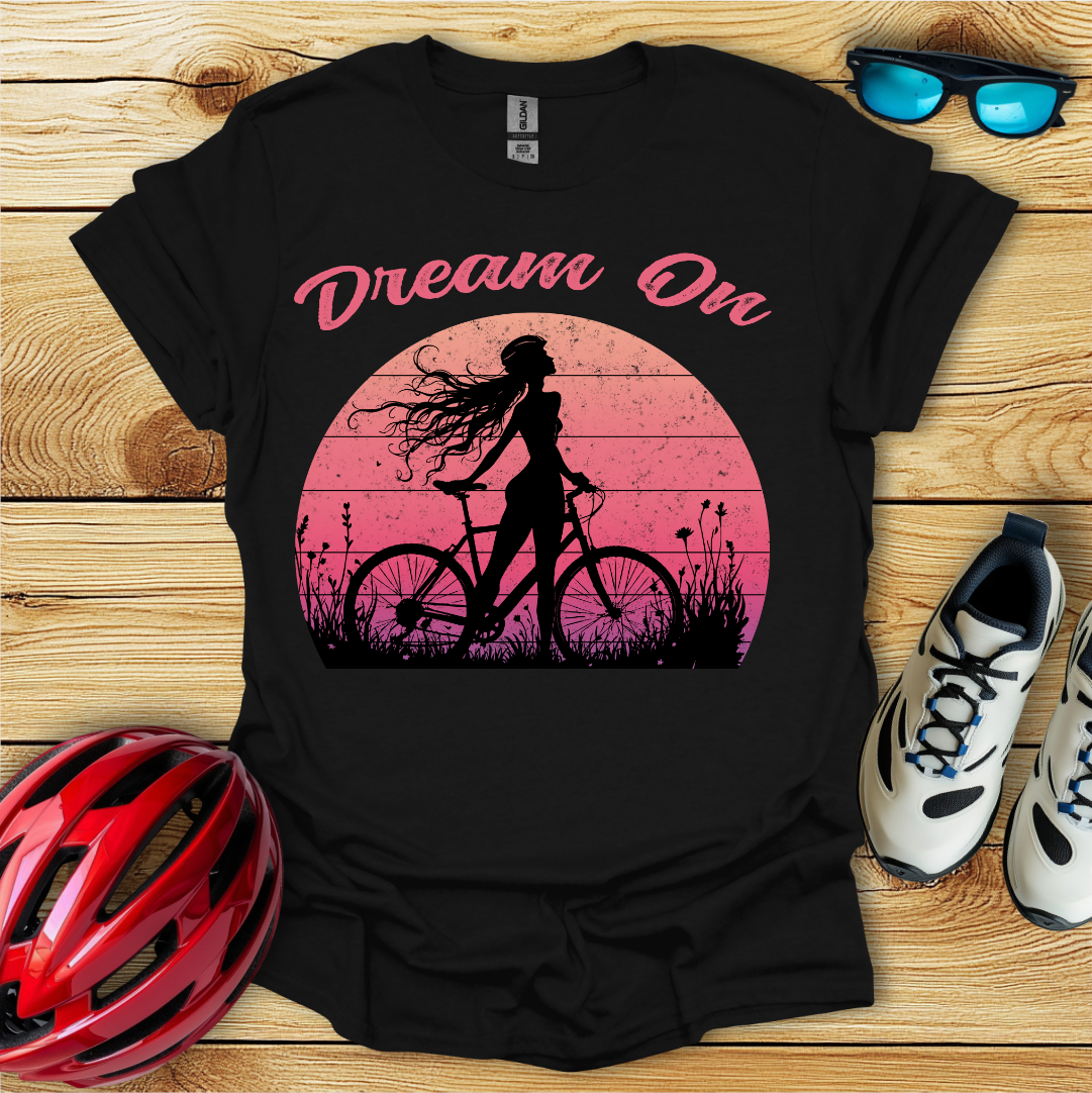 Dream On T-Shirt