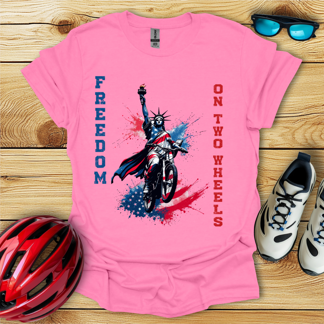 Freedom On Two Wheels T-Shirt