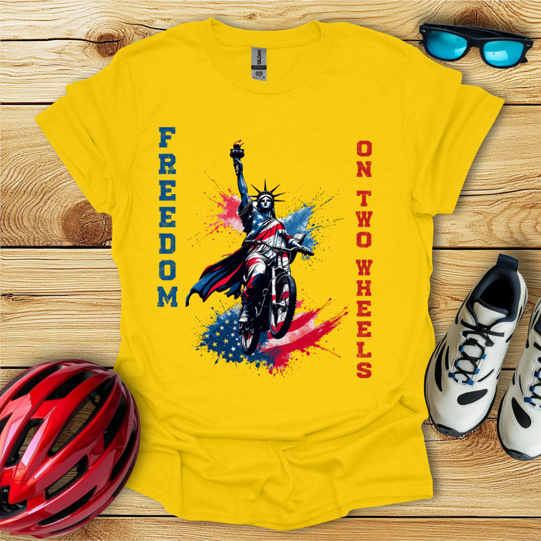 Freedom On Two Wheels T-Shirt