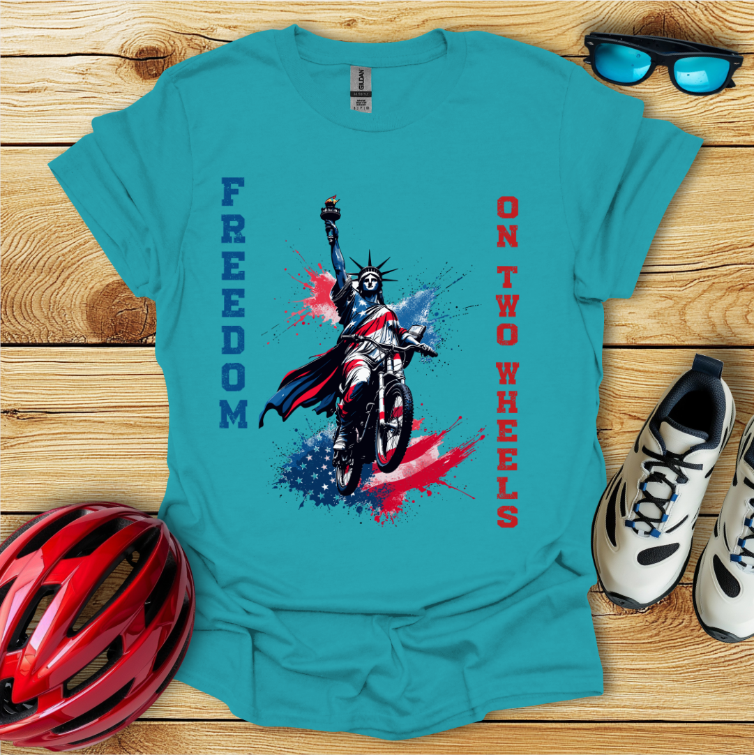 Freedom On Two Wheels T-Shirt