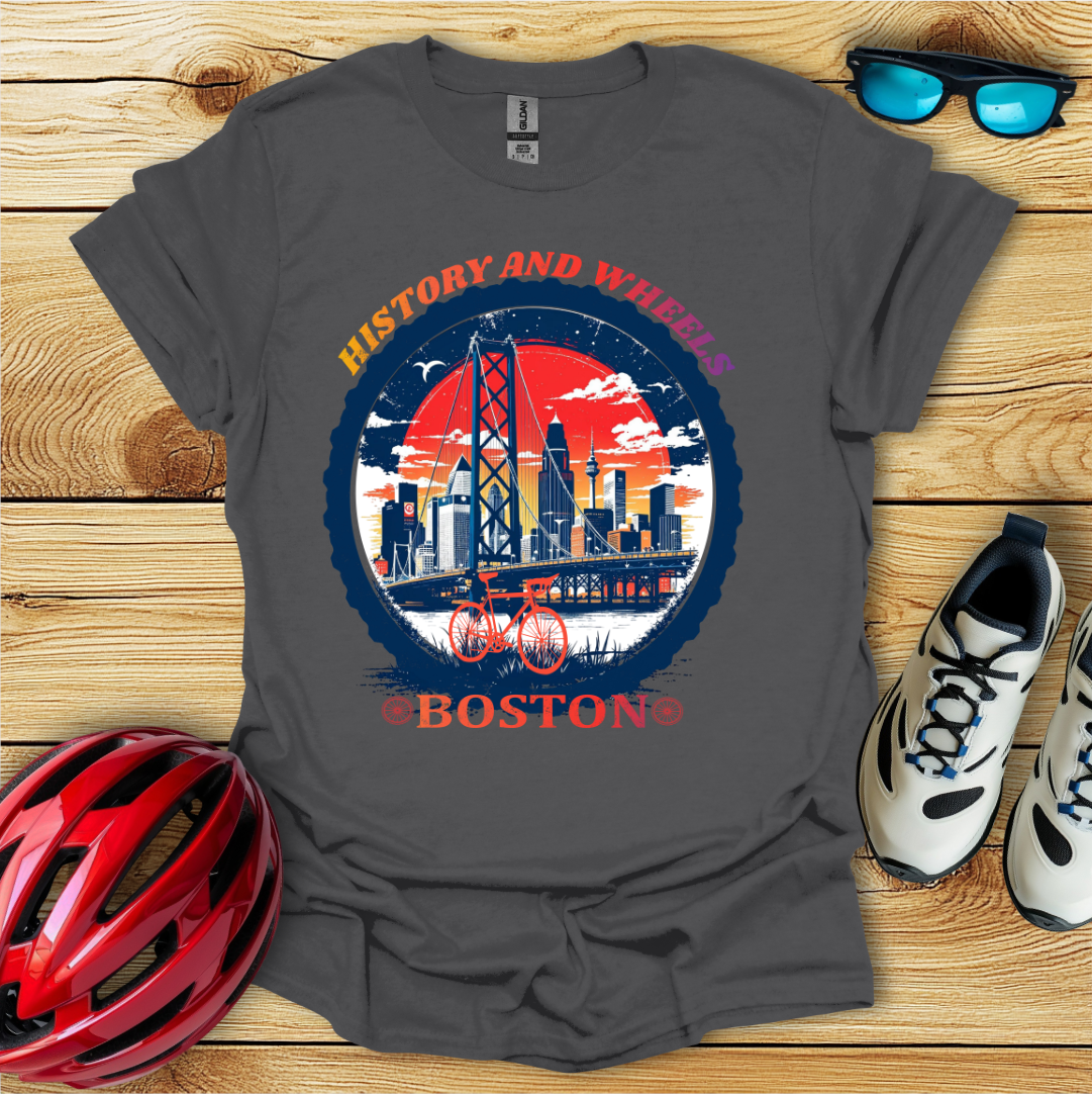 History And Wheels Boston T-Shirt