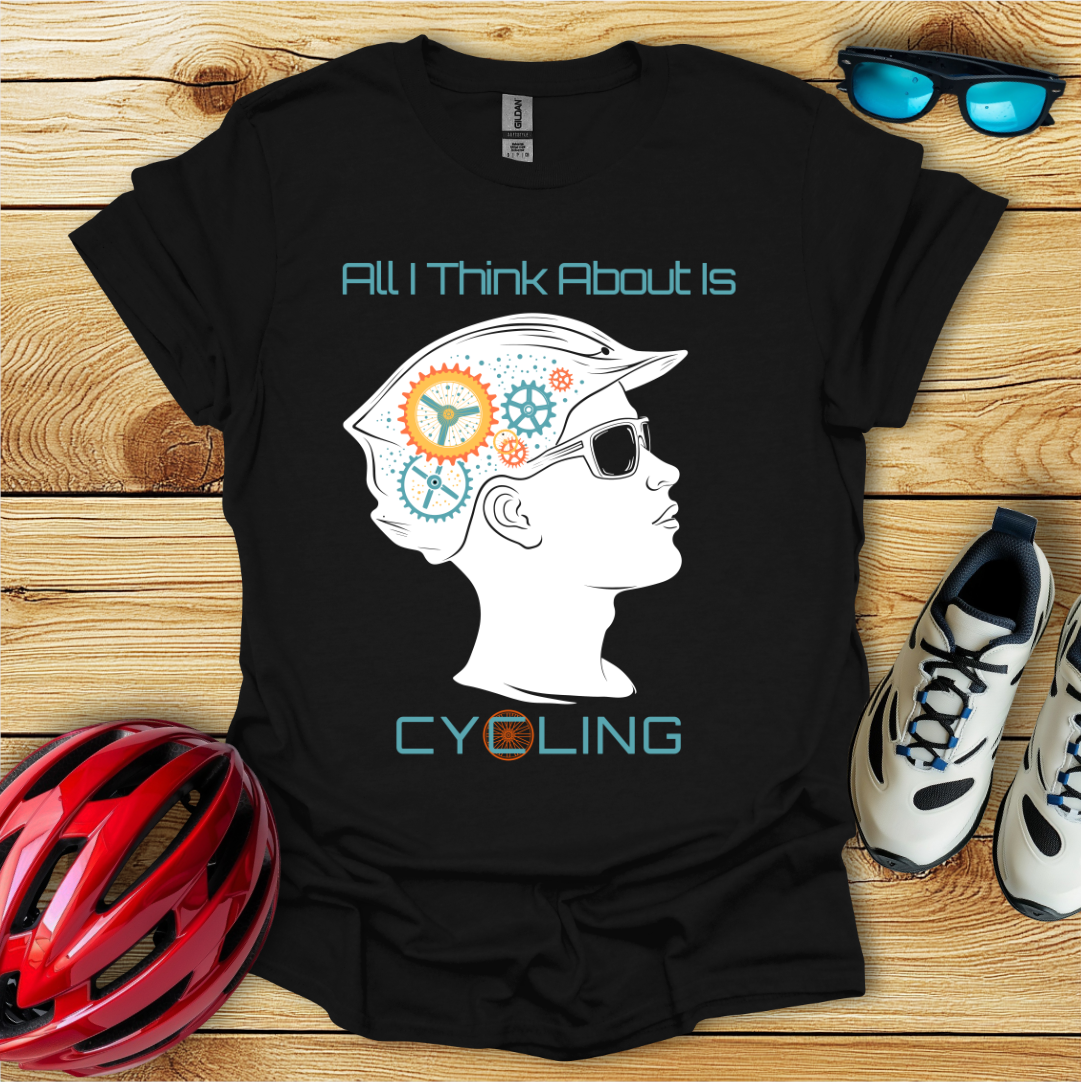 All I Think About Is Cycling_Colored Gears T-Shirt