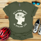 All I Think About Is Cycling Life Men’s T-Shirt