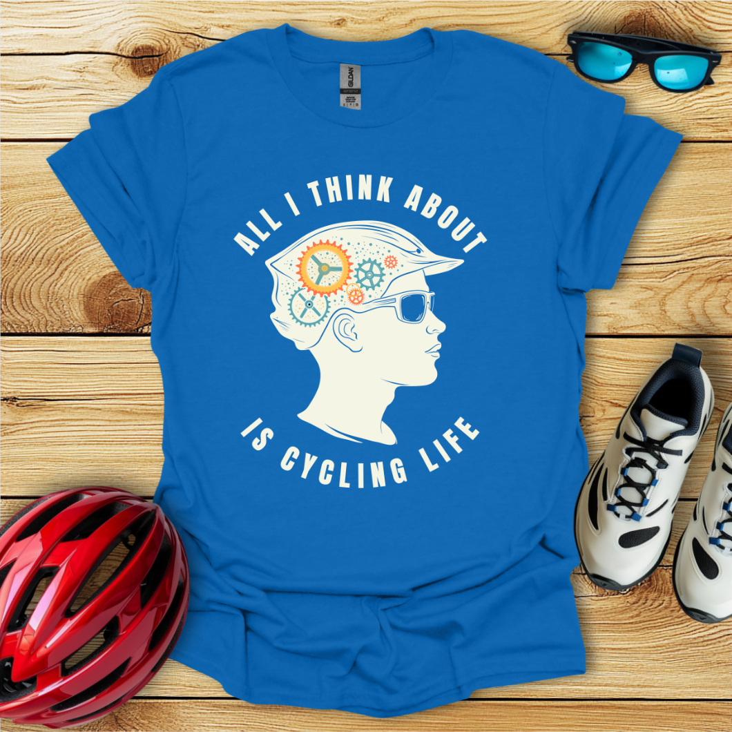All I Think About Is Cycling Life Colorata T-Shirt