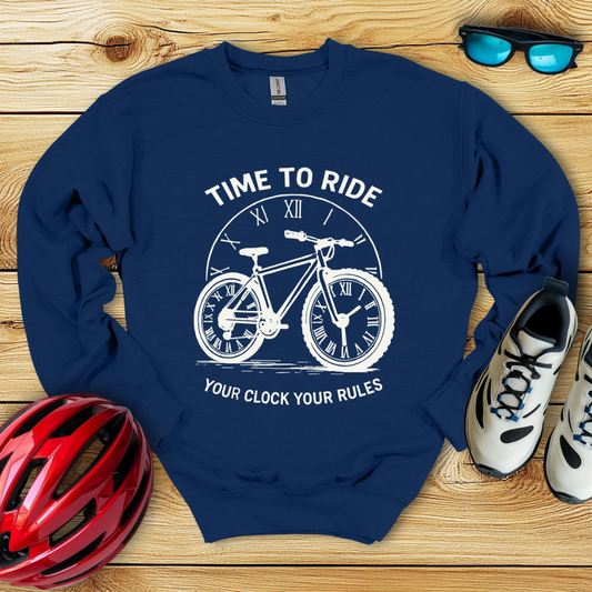 Time To Ride Your Clock Your Rules Felpa