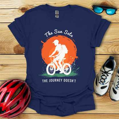 The Sun Sets The Journey Doesn't T-Shirt