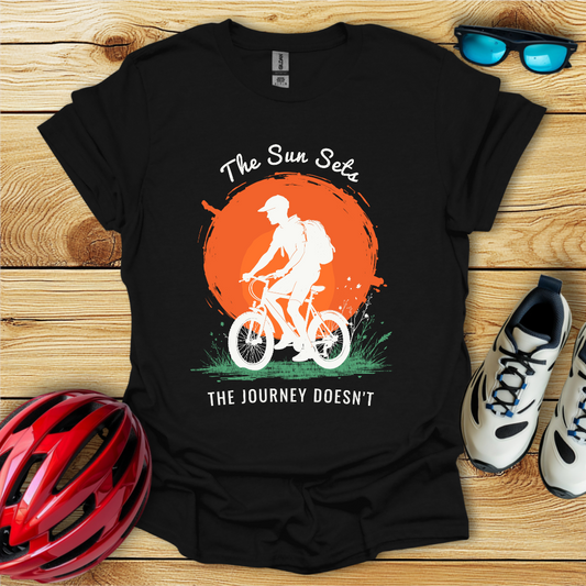 The Sun Sets The Journey Doesn't T-Shirt