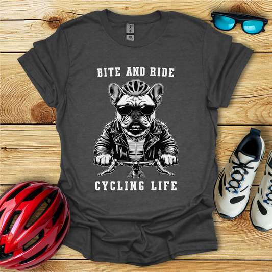 Bite And Ride Cycling Life T-Shirt