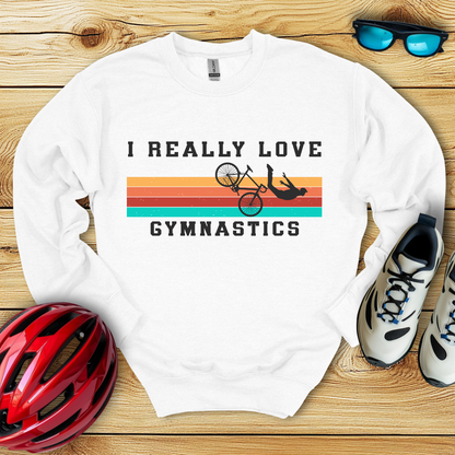 I Really Love Gymnastics Felpa