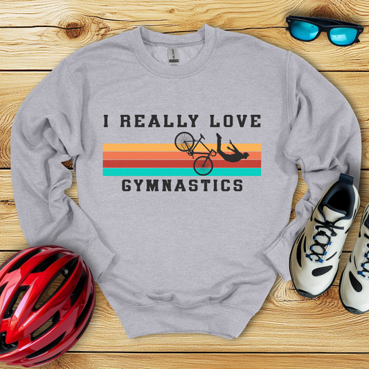 I Really Love Gymnastics Felpa