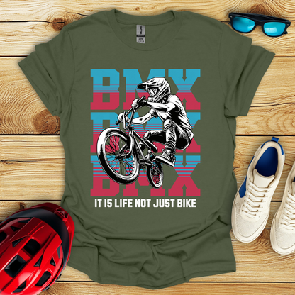 It Is Life Not Just Bike T-Shirt