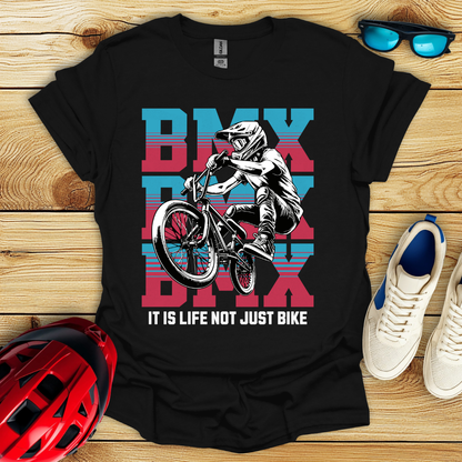 It Is Life Not Just Bike T-Shirt