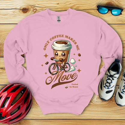 Only Coffee Makes Me Move Felpa