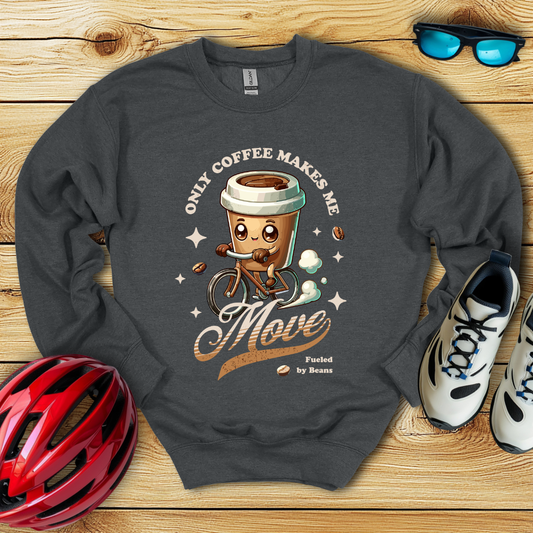 Only Coffee Makes Me Move Felpa