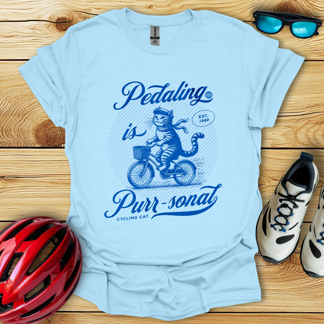 Pedaling Is Purr-sonal T-Shirt