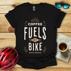 Coffee Fuels My Bike T-Shirt