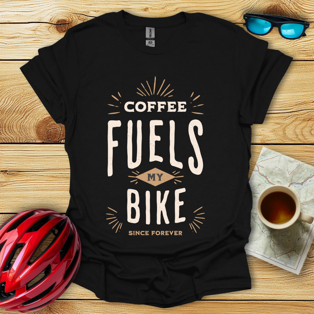 Coffee Fuels My Bike T-Shirt